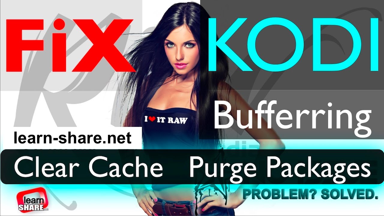 You are currently viewing Fix KODI Buffering, Clear Cache, Purge Packages, RAW MAINTENANCE ADDON